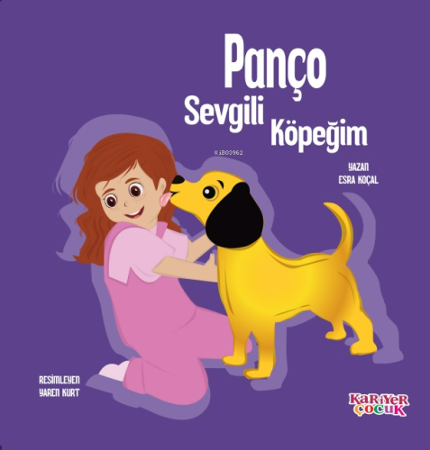 Panço Sevgili Köpeğim | Esra Koçal | Kariyer Yayınları