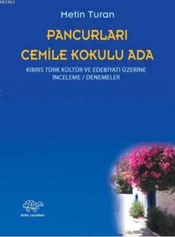 Pancurları Cemile Kokulu Ada | Metin Turan | Ürün Yayınları