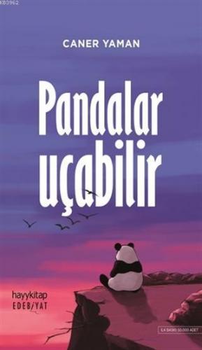 Pandalar Uçabilir | Caner Yaman | Hayy Kitap