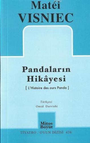 Pandaların Hikayesi | Matéi Visniec | Mitos Boyut Yayınları