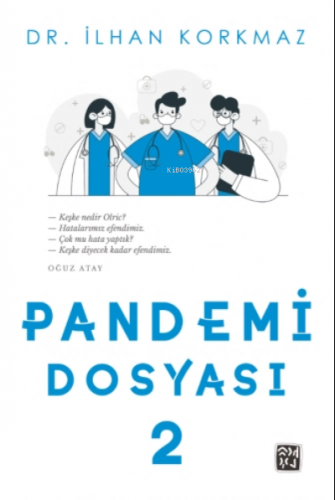 Pandemi Dosyası 2 | İlhan Korkmaz | Kutlu Yayınevi