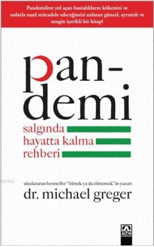 Pandemi - Salgında Hayatta Kalma Rehberi | Michael Greger | Altın Kita