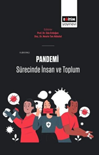 Pandemi Sürecinde İnsan Ve Toplum | Nesrin Tan Akbulut | Eğitim Yayıne