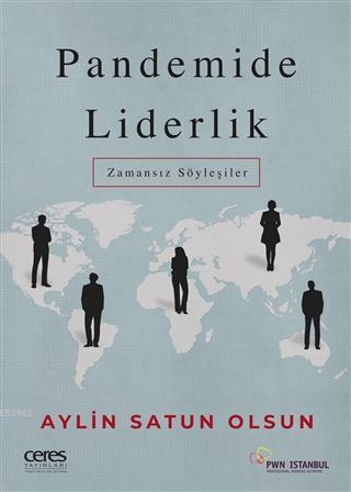 Pandemide Liderlik; Zamansız Söyleşiler | Aylin Satun Olsun | Ceres Ya