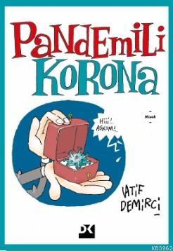 Pandemili Korona | Latif Demirci | Doğan Kitap