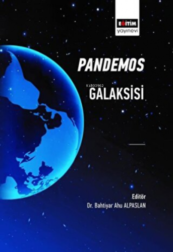 Pandemos Galaksisi | Bahtiyar Ahu Alpaslan | Eğitim Yayınevi - Bilimse