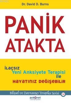 Panik Atakta; İlaçsız Yeni Anksiyete Terapisi İle Hayatınız Değişebili