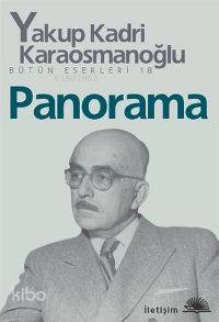 Panorama | Yakup Kadri Karaosmanoğlu | İletişim Yayınları