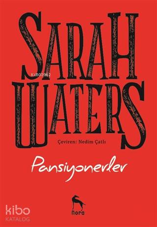 Pansiyonerler | Sarah Waters | Nora Kitap