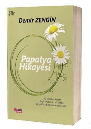 Papatya Hikayesi | Demir Zengin | Sinada Kitap