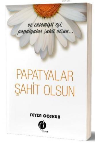 Papatyalar Şahit Olsun | Feyza Coşkun | Herdem Kitap