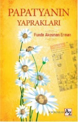 Papatyanın Yaprakları | Funda Akosman Erman | Az Kitap