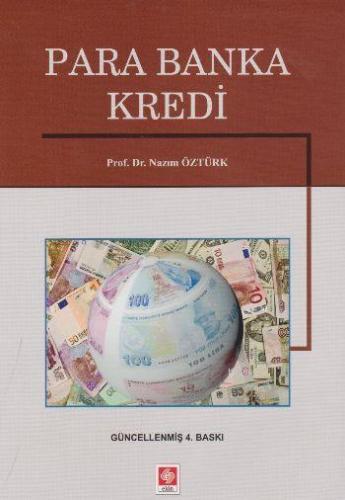 Para Banka Kredi | Nazım Öztürk | Ekin Kitabevi Yayınları