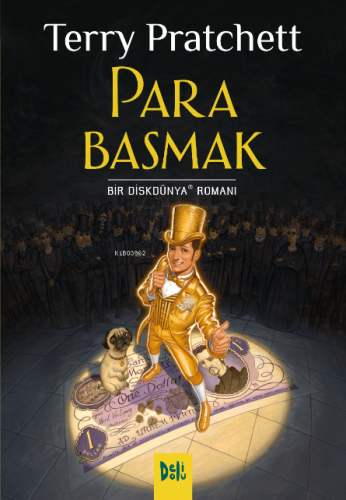 Para Basmak - Bir Diskdünya Romanı | Terry Pratchett | Deli Dolu