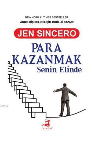 Para Kazanmak Senin Elinde | Jen Sincero | Olimpos Yayınları