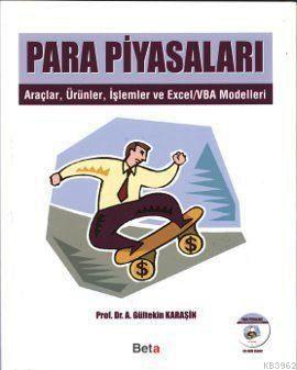 Para Piyasaları | A. Gültekin Karaşin | Beta Akademik