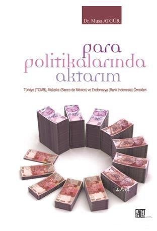 Para Politikalarında Aktarım; Türkiye (TCMB), Meksika (Banco de Mexico