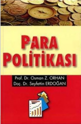 Para Politikası -Yazıt | Seyfettin Erdoğan | Palme Yayınevi