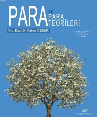 Para ve Para Teorileri | Fatma Cesur | Paradigma Akademi Yayınları - K