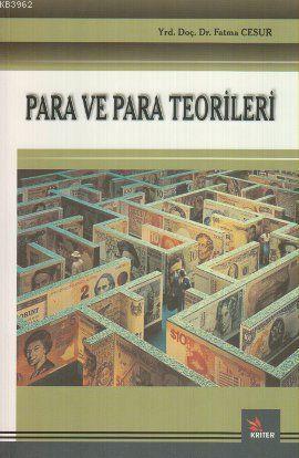 Para ve Para Teorileri | Fatma Cesur | Kriter Yayınları