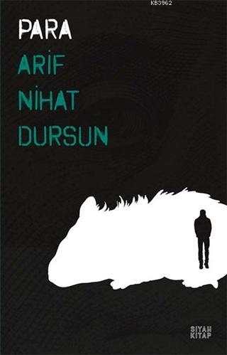 Para | Arif Nihat Dursun | Siyah Kitap