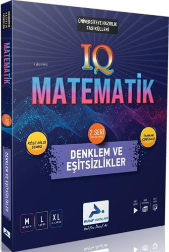 Paraf Yayınları IQ Matematik 2. Seri Denklem ve Eşitsizlikler Soru Küt