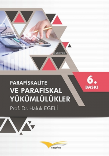 Parafiskalite Ve Parafiskal Yükümlülükler 2022 | Haluk Egeli | Kitapan