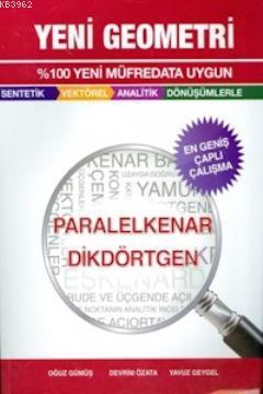 Paralelkenar Dikdörtgen - Yeni Geometri | Oğuz Gümüş | Çap Yayınları