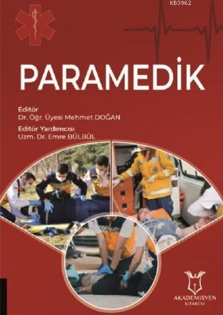 Paramedik | Mehmet Doğan | Akademisyen Kitabevi