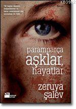 Paramparça Aşklar, Hayatlar | Zeruya Şalev | Doğan Kitap