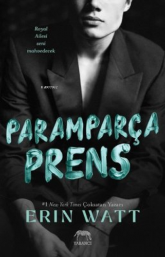 Paramparça Prens | Erin Watt | Yabancı Yayınları