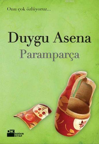 Paramparça | Duygu Asena | Doğan Kitap