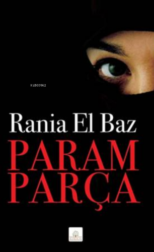 Paramparça | Ranina El Baz | Kyrhos Kitap