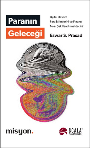 Paranın Geleceği | Eswar S. Prasad | Scala Yayıncılık