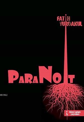 Paranoit | Fatih Yurdakul | İkinci Adam Yayınları