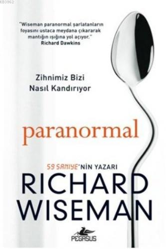 Paranormal | Richard Wiseman | Pegasus Yayıncılık