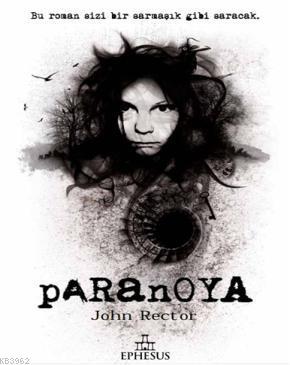 Paranoya | John Rector | Ephesus Yayınları