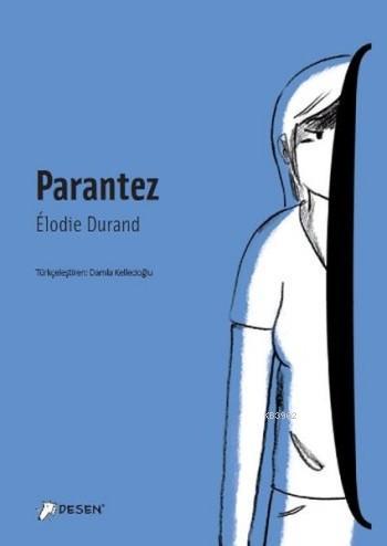 Parantez | Elodie Durand | Desen Yayınları