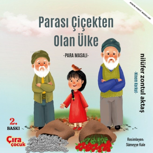 Parası Çiçekten Olan Ülke -Para Masalı- | Nilüfer Zontul Aktaş | Çıra 