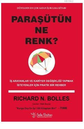 Paraşütün Ne Renk?; İş Arayanlar ve Kariyer Değişikliği Yapmak İstiyen