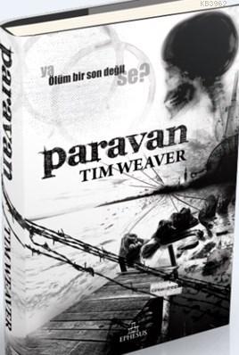 Paravan (Ciltli) | Tim Weaver | Ephesus Yayınları