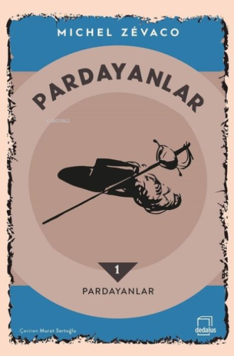 Pardayanlar 1 - Pardayanlar | Murat Sertoğlu | Dedalus Kitap