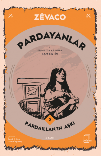 Pardayanlar 2 - Pardaillan’ın Aşkı | Michel Zevaco | Dedalus Kitap