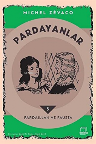 Pardayanlar 5 - Pardaillan ve Fausta | Michel Zevaco | Dedalus Kitap