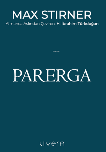 Parerga | Max Stirner | Livera Yayınevi