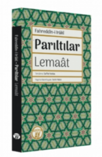 Parıltılar - Lemaât | Fahreddin-i Iraki | Büyüyen Ay Yayınları