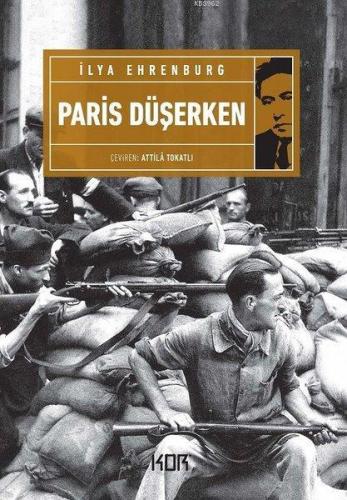 Paris Düşerken | Ilya Ehrenburg | Kor Kitap