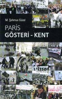 Paris:gösteri-kent | M. Şehmus Güzel | Peri Yayınları