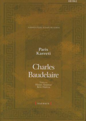 Paris Kasveti | Charles Baudelaire | Kırmızı Yayınları