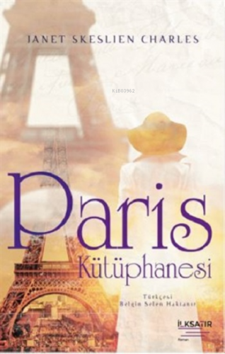 Paris Kütüphanesi | Janet Skeslien Charles | İlkSatır Yayınları